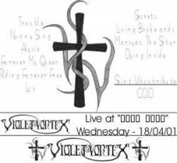 Violet Vortex : Live At 'Ston Aera' Wednesday 18-04-01